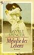 Melodie des Lebens