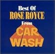 Best Of Rose Royce From Carwash
