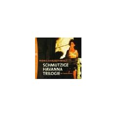 Schmutzige Havanna Trilogie. 2 CDs.