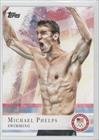 Michael Phelps (Trading Card) 2012 Topps U.S. Olympic Team #100