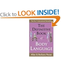 The Definitive Book of Body Language: How to Read Others' Attitudes by Their Gestures
