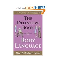 The Definitive Book of Body Language: How to Read Others' Attitudes by Their Gestures