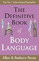 The Definitive Book of Body Language: How to Read Others' Attitudes by Their Gestures