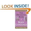 The Definitive Book of Body Language: How to Read Others' Attitudes by Their Gestures