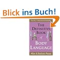 The Definitive Book of Body Language: How to Read Others' Attitudes by Their Gestures