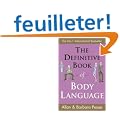 The Definitive Book of Body Language: How to Read Others' Attitudes by Their Gestures