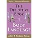The Definitive Book of Body Language: How to Read Others' Attitudes by Their Gestures