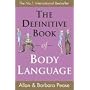 The Definitive Book of Body Language: How to Read Others' Attitudes by Their Gestures