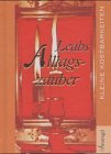Leahs Alltagszauber - &Uuml;bung macht den Magier - - Leah Levine