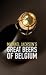 Michael Jackson's Great Beers of Belgium