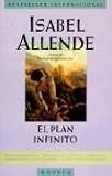 El Plan Infinito / The Infinite Plan (0060951273) by Allende, Isabel