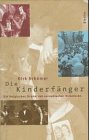 Die Kinderf&auml;nger - Ein belgisches Drama von europ&auml;ischer Dimension - Dirk Sch&uuml;mer