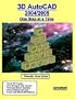 3D AutoCAD 2004/2005: One Step at a Time