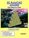 3D AutoCAD 2004/2005: One Step at a Time