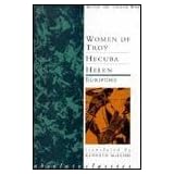 after the trojan war women of troy hecuba helen absolute classics