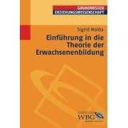 Einf�hrung in die Theorie der Erwachsenenbildung