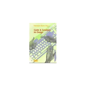 Geste und Gewissen im Design