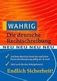 WAHRIG Die deutsche Rechtschreibung mit CD-ROM