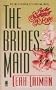 The Bridesmaid (Another Summer of Love #2)