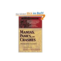 Manias, Panics, and Crashes: A History of Financial Crises (Wiley Investment Classics)
