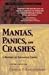 Manias, Panics, and Crashes: A History of Financial Crises (Wiley Investment Classics)