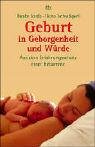 Geburt in Geborgenheit und W�rde