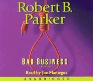 Bad Business (Spenser Mysteries)