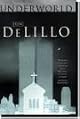 Underworld: A Novel
