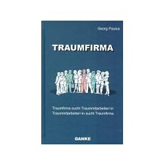 Traumfirma: Traumfirma sucht Traummitarbeiter/-in. Traummitarbeiter/-in sucht Traumfirma