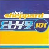 Chris Sheppard: Club Cutz 101 by Robyn, La Bouche, Jocelyn Enriquez, Da Hool, and De Bos