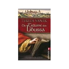 Die Tr�ume der Libussa: Historischer Roman