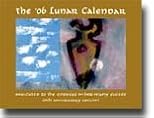 Lunar Calendar 2006: Dedicated to the Goddess in Her Many Guises(11" X 17" Open, 32 Pages)