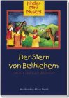 Der Stern von Bethlehem: Kinder-Mini-Musical - Klaus Heizmann