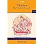Tantra - Die h�chste Einsicht: Kommentare zum Tantra des tibetischen Buddhismus
