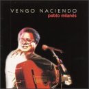 Pablo Milanes - Vengo Naciendo