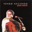 Vengo Naciendo