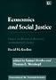 Economics and Social Justice: Essays on Power, Labor and Institutional Change (Economists of the Twentieth Century)