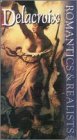 Romantics and Realists: Delacroix
