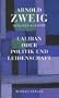 Berliner Ausgabe: 3, Essays, 2: Caliban oder Politik und Leidenschaft