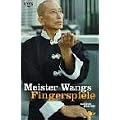 Meister Wangs Fingerspiele