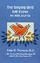 The Singing Bird Will Come: An AIDS Journal