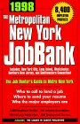 The Metropolitan New York Jobbank, 1998 (Job Bank Series)
