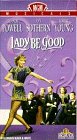 Lady Be Good [VHS]