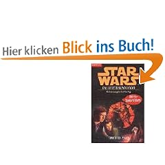Star Wars (TM): Das letzte Kommando: Die Fortsetzung der Star-Wars-Saga