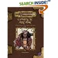 Complete Arcane: A Player's Guide to Arcane Magic for all Classes (Dungeons & Dragons d20 3.5 Fantasy Roleplaying)