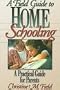 A Field Guide to Home Schooling