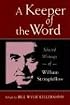A Keeper of the Word: Selected Writings of William Stringfellow