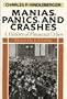 Manias, Panics, And Crashes: A History Of Financial Crises, Revised Edition