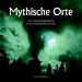 Mythische Orte in Deutschland, &Ouml;sterreich und der Schweiz
