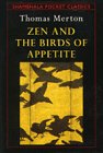 Zen and the Birds of Appetite.